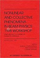 Nonlinear and Collective Phenomena in Beam Physics 1998 Workshop