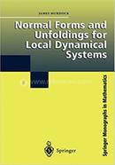 Normal Forms and Unfoldings for Local Dynamical Systems