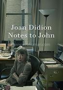 Notes To John