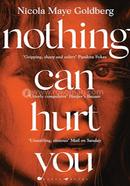 Nothing Can Hurt You