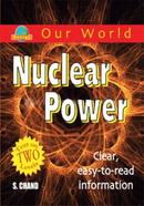 Nuclear Power (Our World)