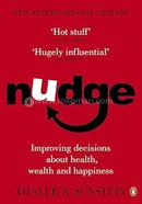 Nudge: Improving Decisions About Health, Wealth And Happiness 