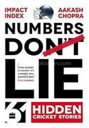 Numbers Do Lie : 61 Hidden Cricket Stories