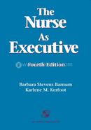 Nurse as Executive