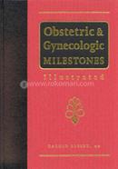 Obstetric and Gynecologic Milestones