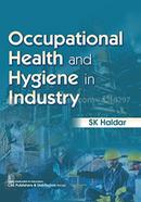 Occupational Health and Hygiene in Industry
