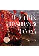 Of Myths, Monsoons and Manasa