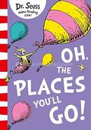 Oh, the Places You'll Go!