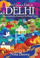 Once Upon a Time in Delhi