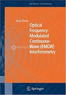 Optical Frequency-Modulated Continuous-Wave (FMCW) Interferometry