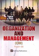 Organization And Management (OM) - Paper-6