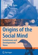 Origins of the Social Mind: Evolutionary and Developmental Views