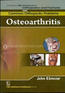 Osteoarthritis - (Handbooks in Orthopedics and Fractures Series, Vol. 87 : Common Orthopedic Problems)