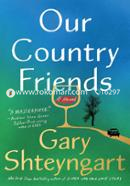 Our Country Friends: A Novel