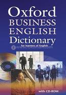 Oxford Business English Dictionary for learners of English: Oxford Business English Dictionary With CD ROM (Elt)