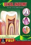 PULP Dental Anatomy for the 1st Year BDS Students