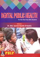 PULP Dental Public Health for the Final Year BDS Students