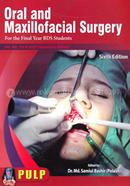 PULP Oral and Maxillofacial Surgery for the Final Year BDS Students