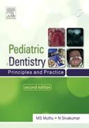 Paediatric Dentistry - Principles and Practice