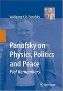 Panofsky on Physics, Politics, and Peace