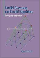 Parallel Processing and Parallel Algorithms