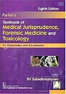 Parikhs Textbook of Medical Jurisprudence Forensic Medicine and Toxicology