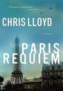 Paris Requiem: A Novel - A thoughtful, haunting, thirller