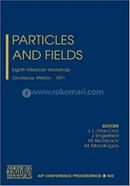 Particles and Fields - Volume-623