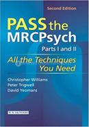 Pass the MRCPsych Parts 1 