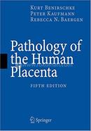 Pathology of the Human Placenta