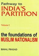 Pathway to India`s Partition Vol. I