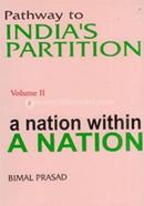 Pathway to India's Partition: Vol. II
