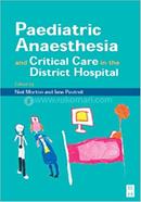 Pediatric Anesthesia and Critical Care in the Hospital