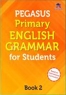 Pegasus Primary English Grammar for Students - Book 2