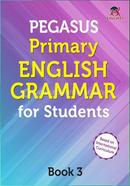 Pegasus Primary English Grammar for Students - Book 3