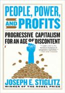 People Power and Profits - Progressive Capitalism for an Age of Discontent