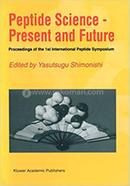 Peptide Science ― Present and Future