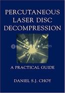 Percutaneous Laser Disc Decompression