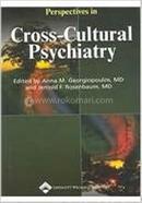 Perspectives in Cross-cultural Psychiatry