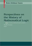 Perspectives on the History of Mathematical Logic