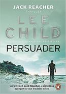 Persuader : A Jack Reacher Thriller