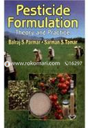 Pesticide Formulation Theory and Practice