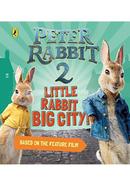 Peter Rabbit 2 : Little Rabbit Big City