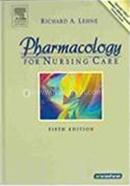 Pharmacology For Nursing Care