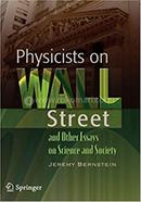 Physicists on Wall Street and Other Essays on Science and Society