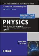 Physics for B.Sc. Students Optics - Semester I : Paper 2