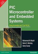 Pic Microcontroller And Embedded Systems : Using Assembly And C For Pic 18 