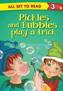 Pickles and Bubbles Play a Trick : Level 3