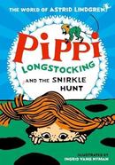 Pippi Longstocking and the Snirkle Hunt