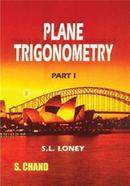 Plane Trigonometry Part-I